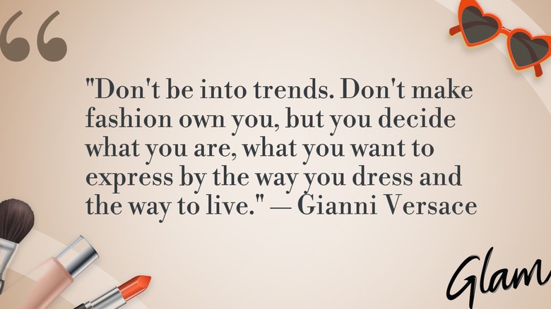 Un gráfico de la cita del día de Gianni Versace: "No te dejes llevar por las tendencias. No hagas que la moda te posea, sino que tú decidas lo que eres, lo que quieres expresar con tu forma de vestir y tu forma de vivir."