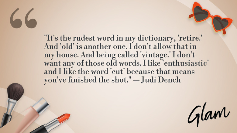 Cita sobre el envejecimiento de Dame Judi Dench